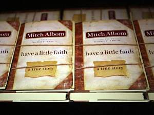 Have a Little Faith Have a Little Faith